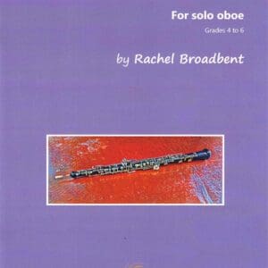Rachel Broadbent | 20 Character Pieces for Solo Oboe | Rboboe Edition